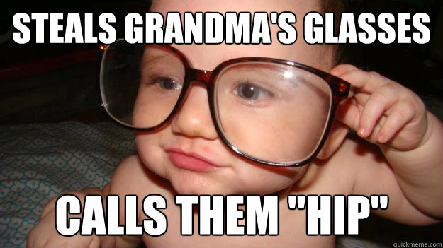 Steals Grandma's Glasses Calls them 