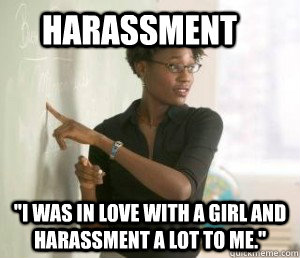 Harassment 