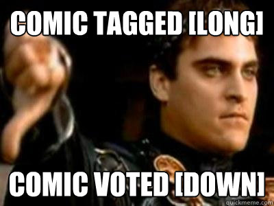 comic tagged [long] comic voted [down]  Downvoting Roman