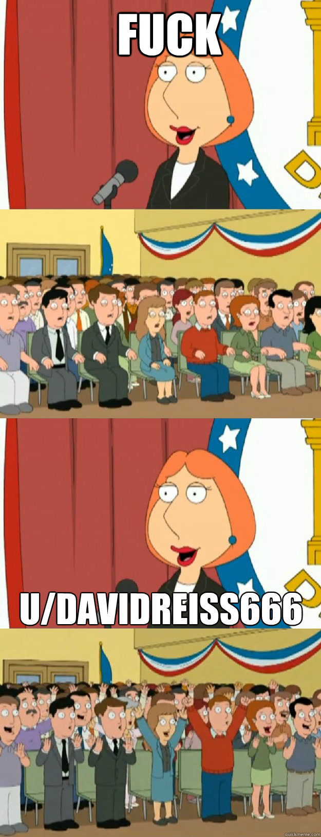 Fuck u/davidreiss666 - Fuck u/davidreiss666  Lois Griffin