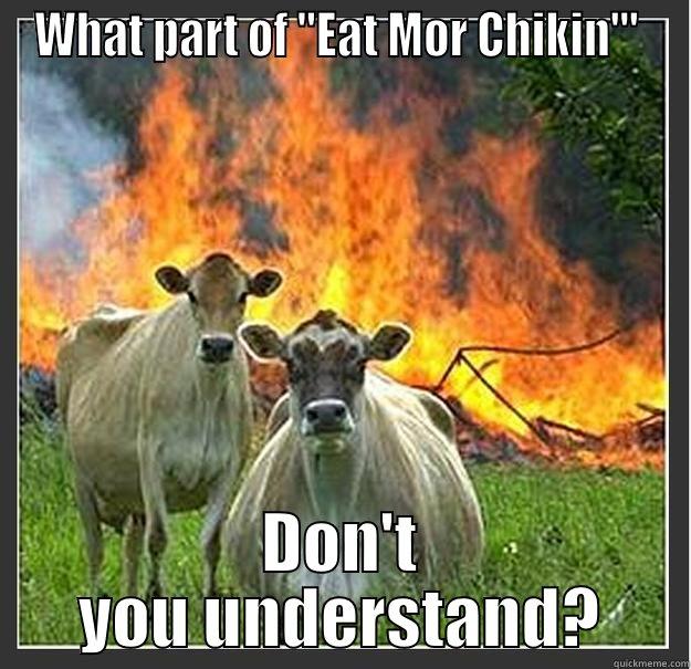 Eat Mor Chikin - WHAT PART OF 