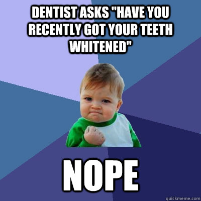 dentist asks 