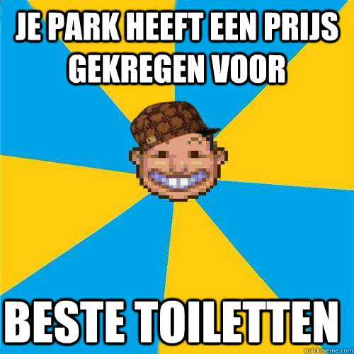 je park heeft een prijs gekregen voor beste toiletten  Scumbag Rollercoaster Tycoon Guest