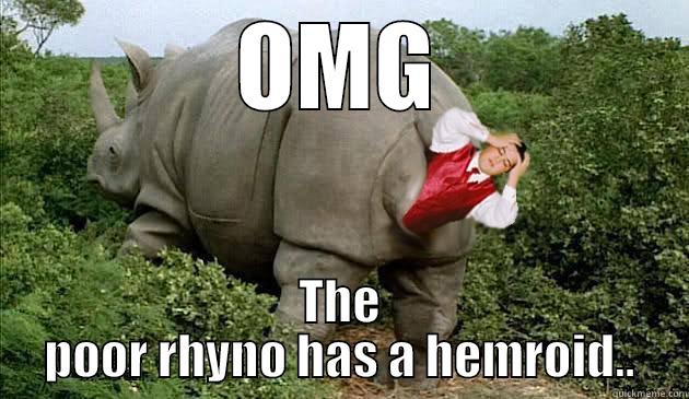 OMG THE POOR RHYNO HAS A HEMROID.. Misc