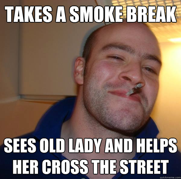 Takes a smoke break sees old lady and helps her cross the street - Takes a smoke break sees old lady and helps her cross the street  Misc