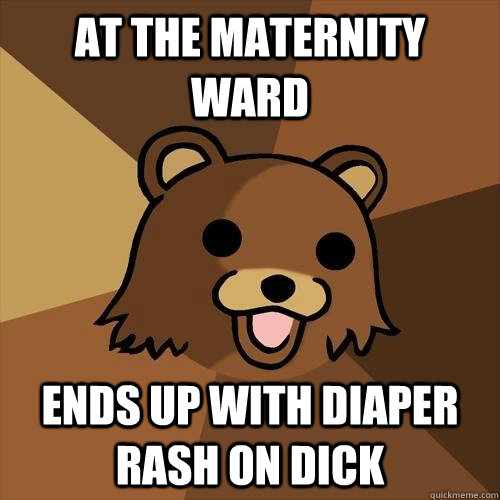 At the Maternity ward ends up with diaper rash on dick  Pedobear