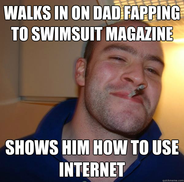 walks in on dad fapping to swimsuit magazine shows him how to use internet - walks in on dad fapping to swimsuit magazine shows him how to use internet  Misc