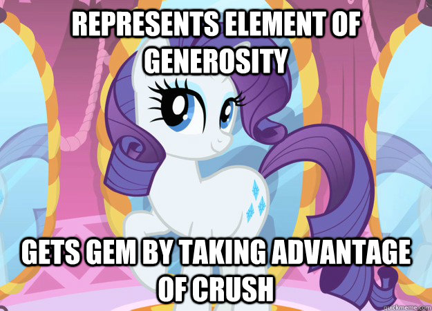 Represents element of generosity Gets gem by taking advantage of crush  Rarity