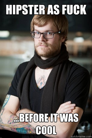 Hipster as fuck ...before it was cool  Hipster Barista