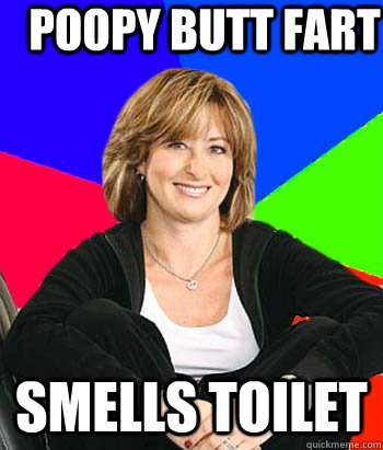 POOPY BUTT FART SMELLS TOILET  Sheltering Suburban Mom