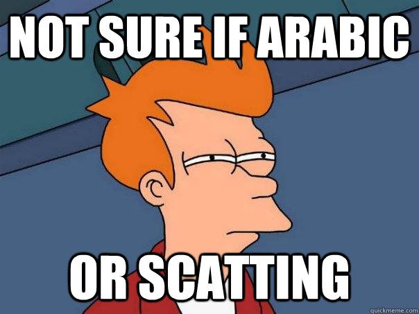 Not sure if arabic or scatting  Futurama Fry