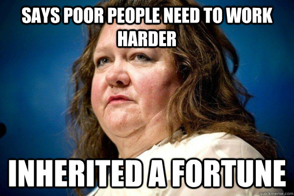 says poor people need to work harder  Inherited a fortune  Spiteful Billionaire