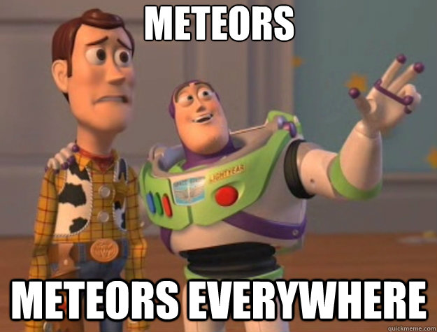 Meteors  Meteors everywhere  Toy Story