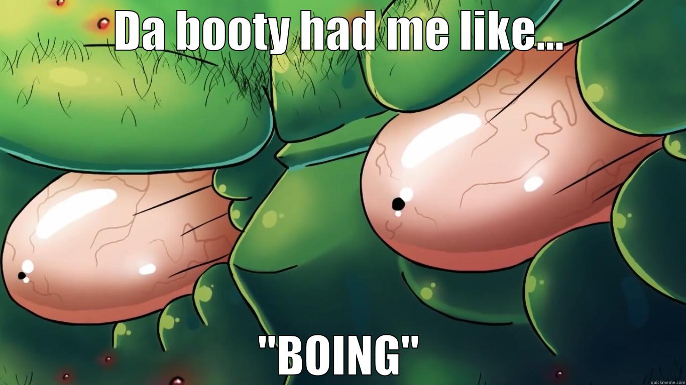 Handsome squidward - DA BOOTY HAD ME LIKE... 