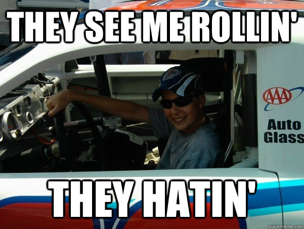 They see me rollin' they hatin' - They see me rollin' they hatin'  deej