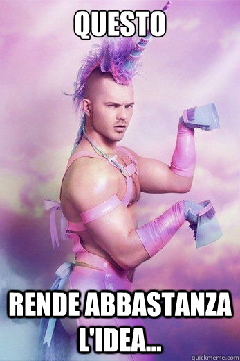 questo rende abbastanza l'idea... - questo rende abbastanza l'idea...  Unicorn Man