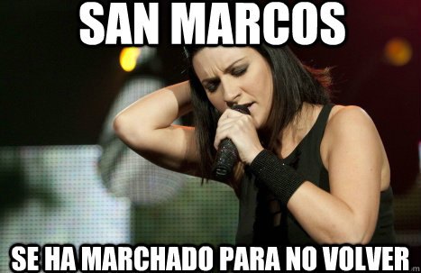 San Marcos se ha marchado para no volver - San Marcos se ha marchado para no volver  Laura