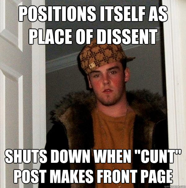 Positions Itself as Place of Dissent Shuts Down When 