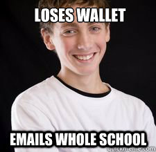 loses wallet emails whole school  High School Freshman