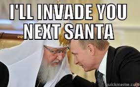 I'LL INVADE YOU NEXT SANTA  Misc