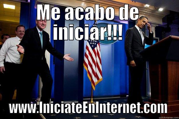 Se Inicio - ME ACABO DE INICIAR!!! WWW.INICIATEENINTERNET.COM Inappropriate Timing Bill Clinton