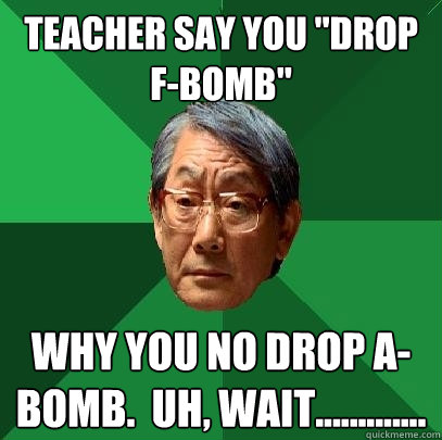 Teacher say you 