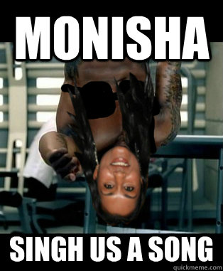 Monisha Singh us a song - Monisha Singh us a song  Fiddy Singh