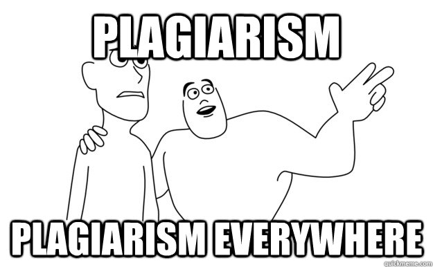 Plagiarism Plagiarism everywhere - Plagiarism Plagiarism everywhere  Reddit front page.