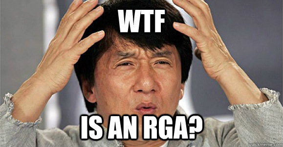 WTF is an rga? - WTF is an rga?  Confused Jackie Chan