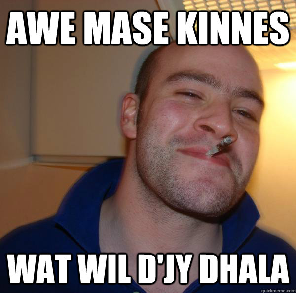 Awe Mase kinnes Wat wil d'jy Dhala - Awe Mase kinnes Wat wil d'jy Dhala  Misc