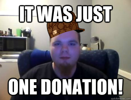 It was just One donation!  