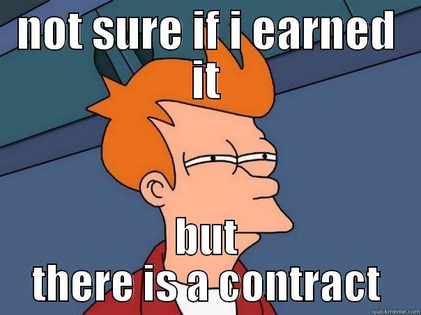 NOT SURE IF I EARNED IT BUT THERE IS A CONTRACT Futurama Fry