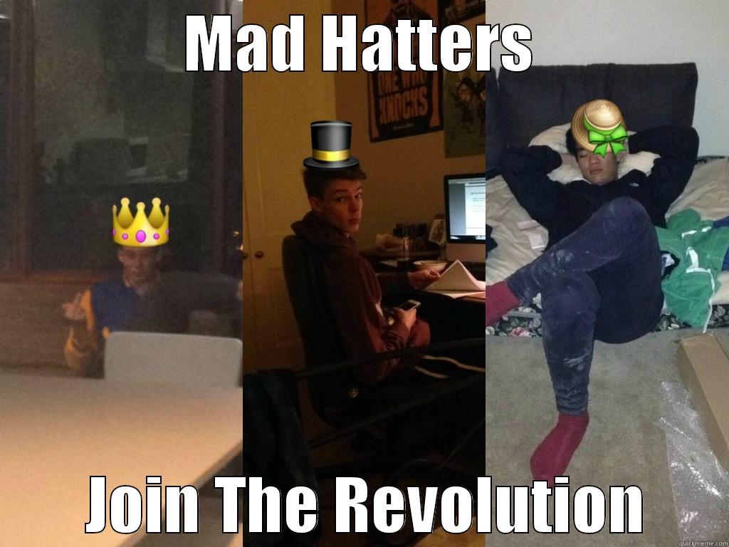 MAD HATTERS  JOIN THE REVOLUTION Misc