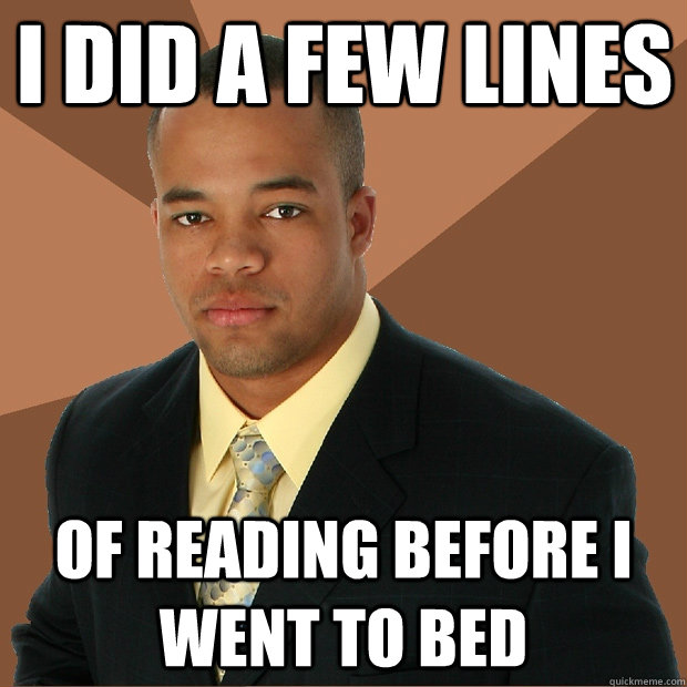 I did a few lines of reading before i went to bed  Successful Black Man