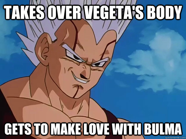 takes over vegeta's body gets to make love with bulma - takes over vegeta's body gets to make love with bulma  Baby Vegeta