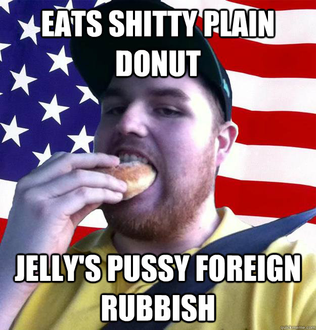 Eats Shitty Plain Donut Jelly's pussy foreign rubbish  