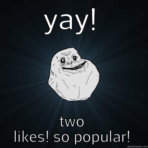 sad randy - YAY! TWO LIKES! SO POPULAR! Forever Alone