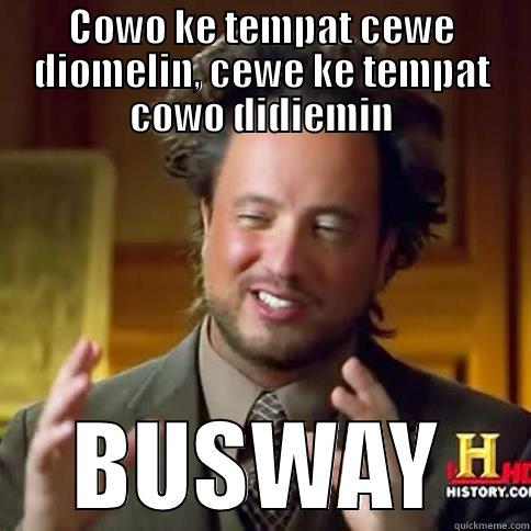 COWO KE TEMPAT CEWE DIOMELIN, CEWE KE TEMPAT COWO DIDIEMIN BUSWAY Misc