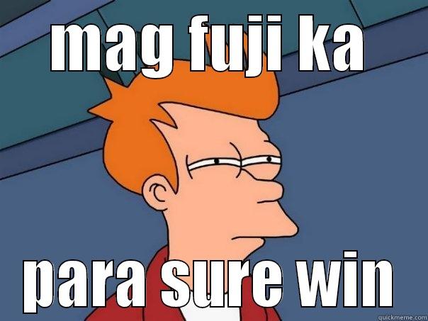 MAG FUJI KA PARA SURE WIN Futurama Fry