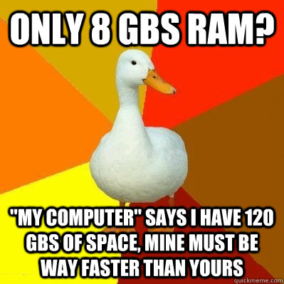 ONLY 8 GBS RAM? 