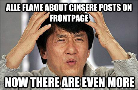 alle Flame about cinsere posts on frontpage now there are even more - alle Flame about cinsere posts on frontpage now there are even more  EPIC JACKIE CHAN