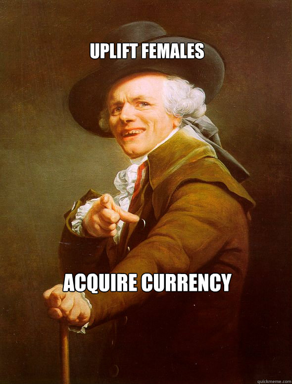 Uplift females acquire currency  Joseph Ducreux