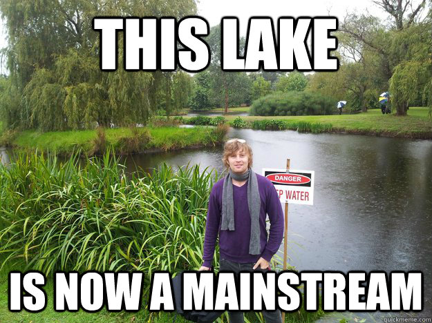 This lake is now a mainSTREAM  