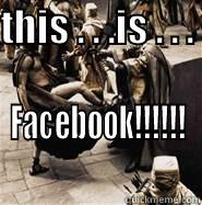 300 Facebook Funny - THIS . . .IS . . .              FACEBOOK!!!!!! Misc