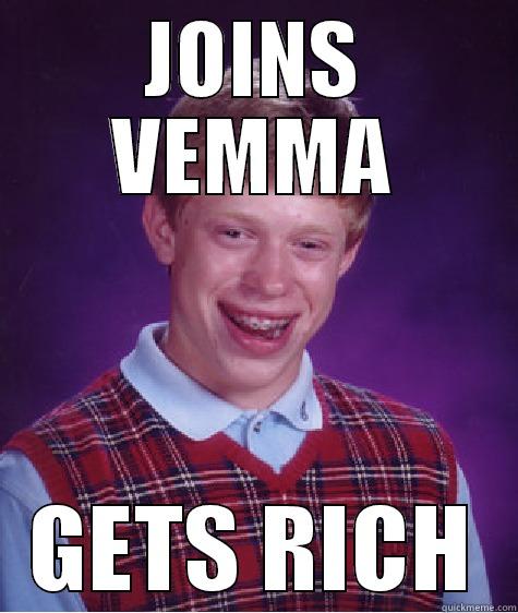 Lucky Brian - JOINS VEMMA GETS RICH Bad Luck Brian