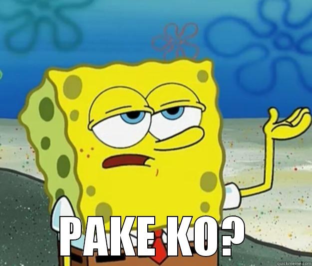  PAKE KO? Tough Spongebob