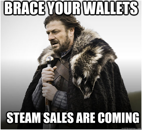 brace your wallets Steam sales are coming   
