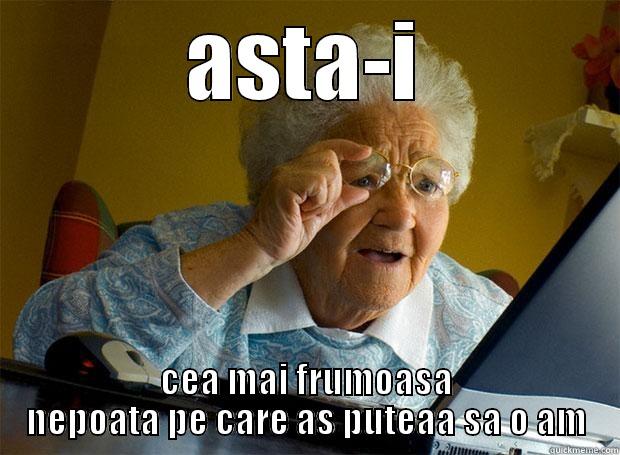 ASTA-I CEA MAI FRUMOASA NEPOATA PE CARE AS PUTEAA SA O AM Grandma finds the Internet