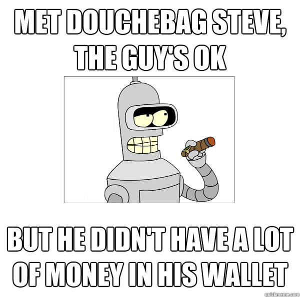 Bender The Magnificent Memes | Quickmeme