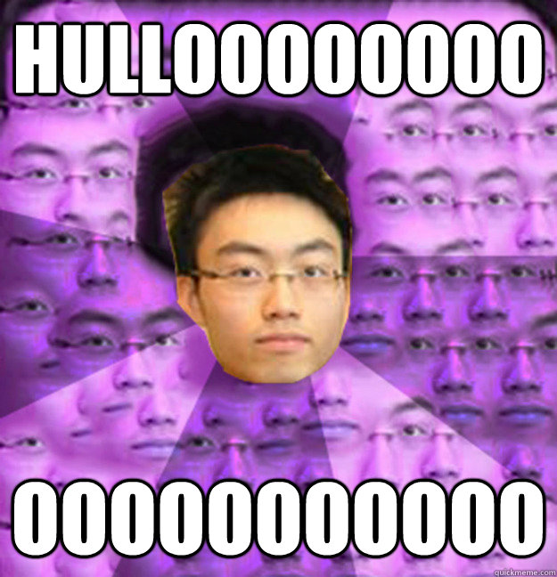 Hulloooooooo ooooooooooo  